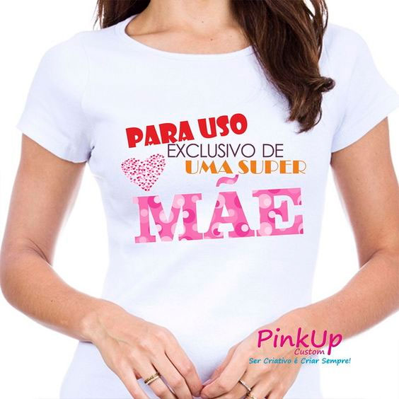 Camiseta personalizada para o Dia das Mães Camiseta personalizada para o Dia das Mães