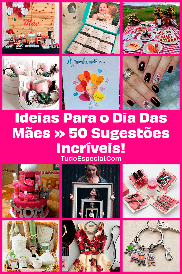 Ideias Para o Dia Das Mães