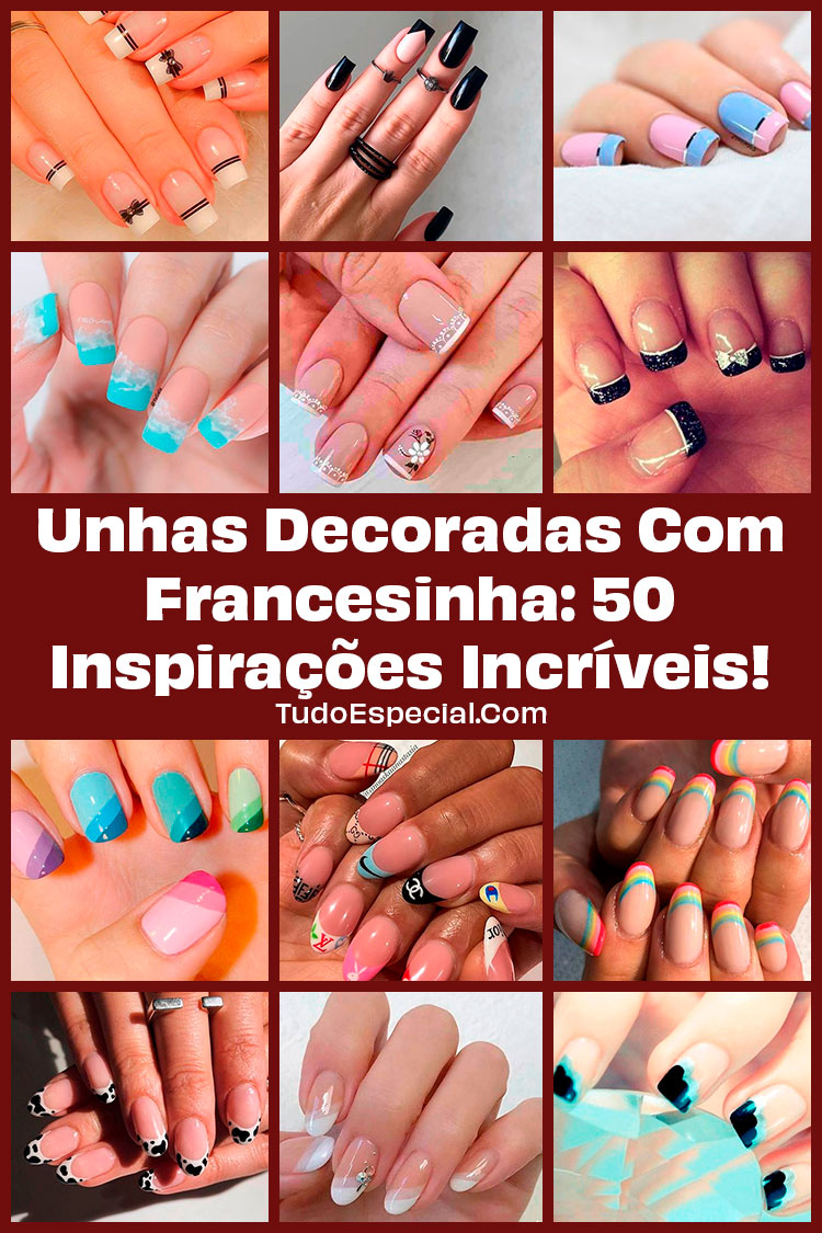 Unhas Decoradas Com Francesinha